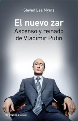 El nuevo zar "Ascenso y reinado de Vladímir Putin"