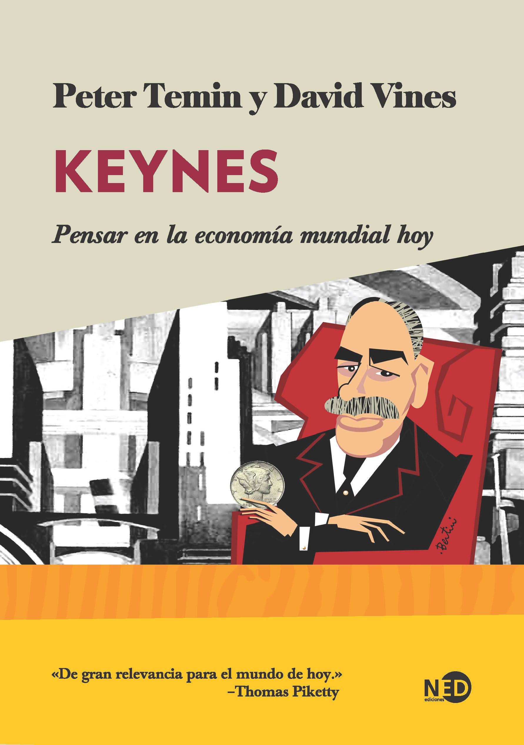 Keynes "Pensar en la economía mundial hoy"
