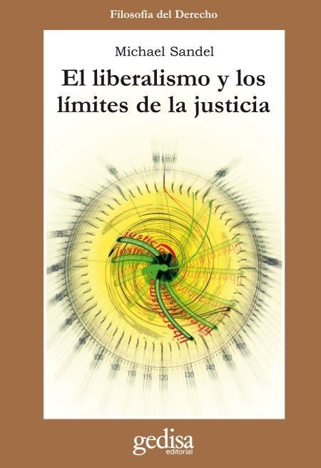 El liberalismo y los limites de la justicia