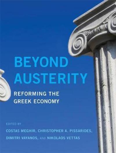 Beyond Austerity "Reforming the Greek Economy "