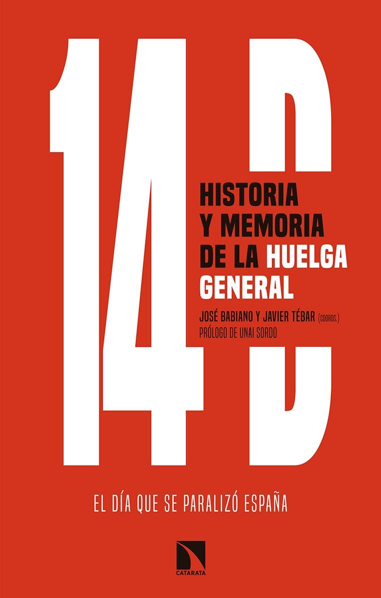 14 D  Historia y memoria de la Huelga General "El día que se paralizó España"