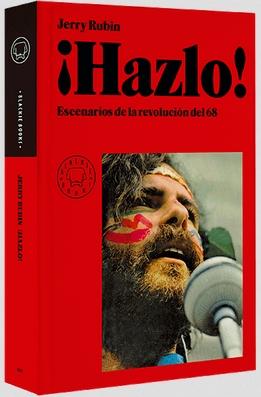 ¡Hazlo! "Escenarios de la revolución del 68"