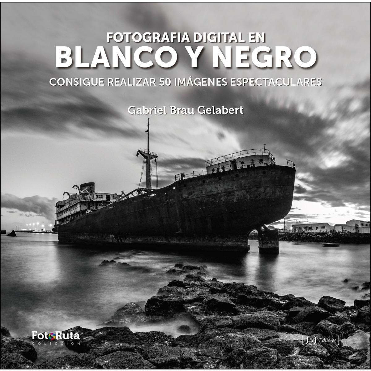 Fotografía digital en blanco y negro