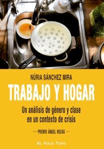 Trabajo y hogar "Un análisis de género y clase en un contexto de crisis"