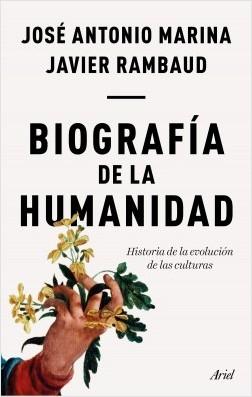 Biografía de la Humanidad  "Historia de la evolución de las culturas"