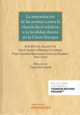 La armonización de las normas contra la elusión fiscal relativas a la fiscalidad directa en la Unión Eur