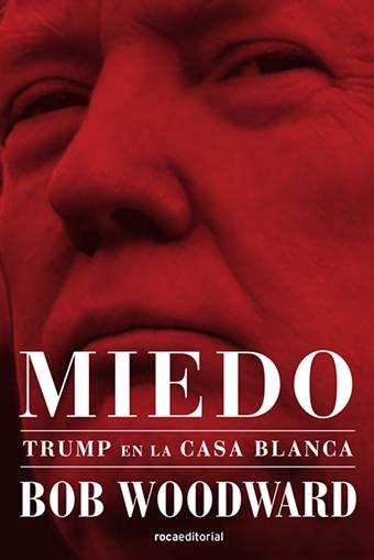 Miedo "Trump en la Casa Blanca"