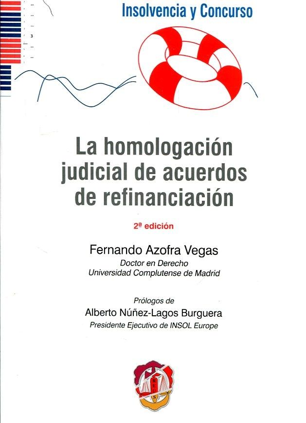 La homologación judicial de acuerdos de refinanciación 