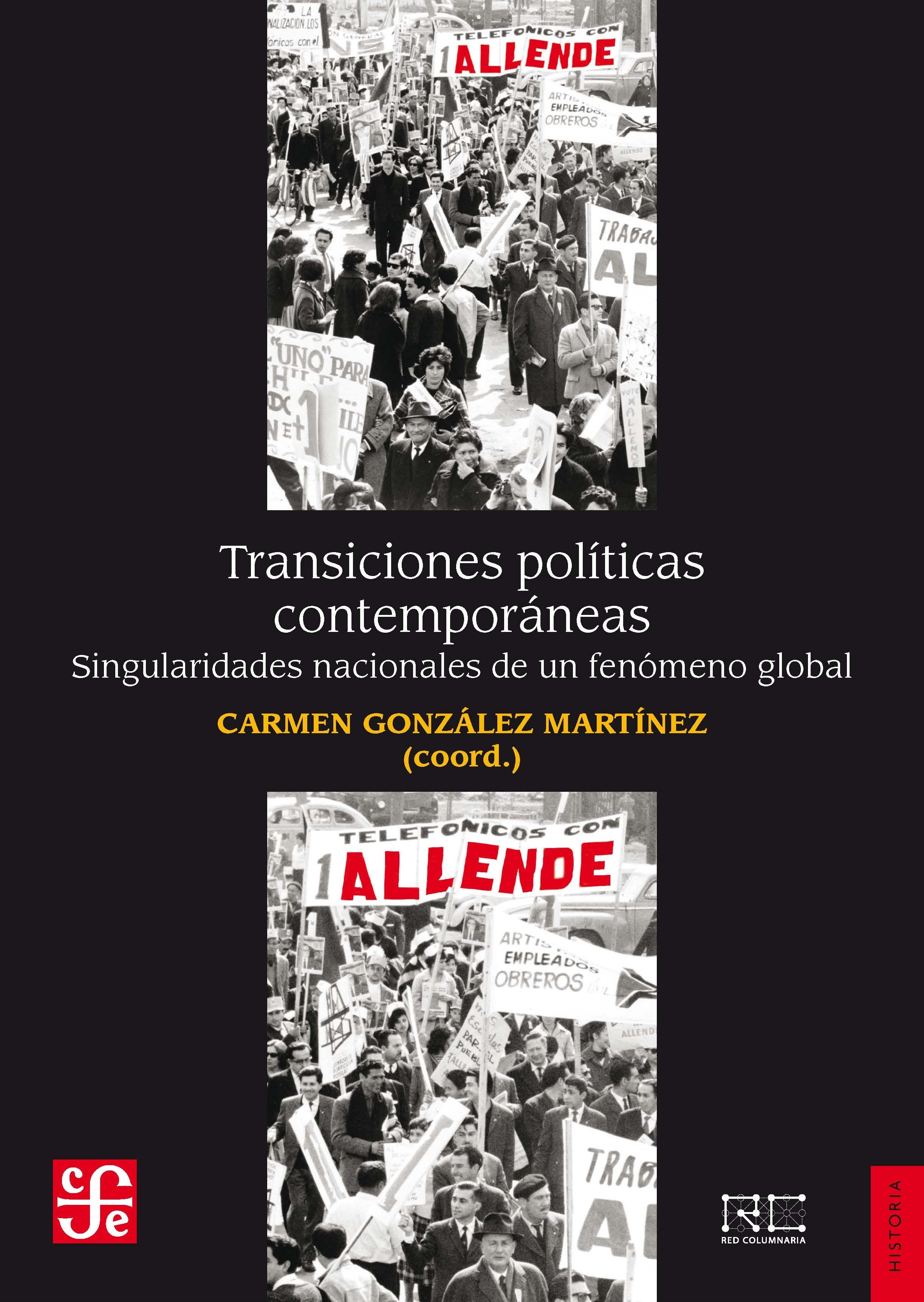 Transiciones políticas contemporáneas "Singularidades nacionales de un fenómeno global "