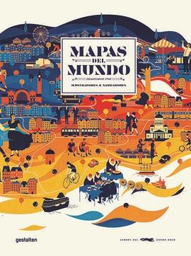 Mapas del mundo "Imaginados por ilustradores y narradores "