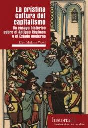 La prístina cultural del capitalismo "Un ensayo histórico sobre el Antiguo Régimen y el Estado Moderno"