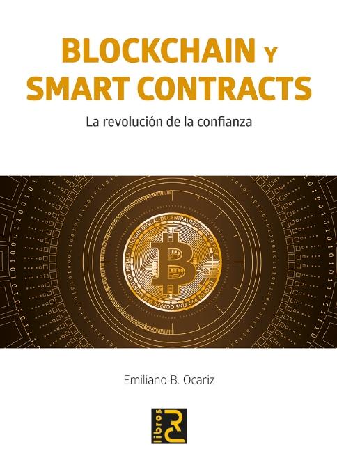 Blockchain y Smart Contracts "La revolución de la confianza"
