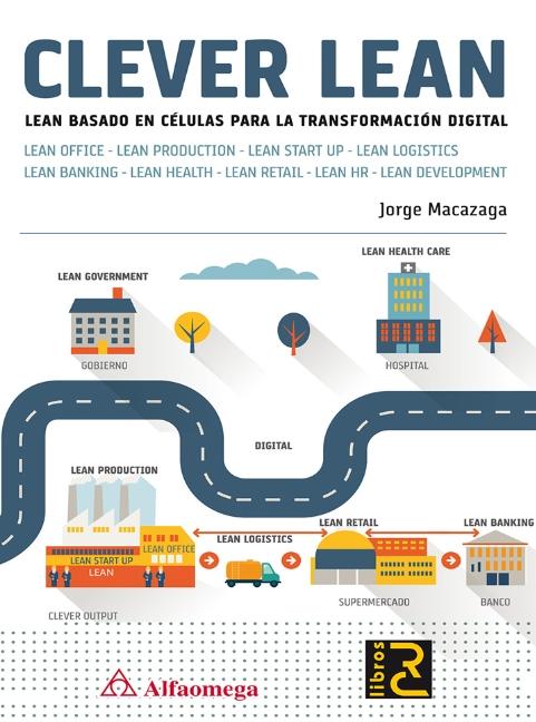 CLEVER LEAN "Lean basado en células para la transformación digital"