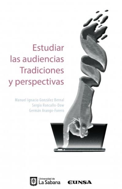 Estudiar las audiencias "Tradiciones y perspectivas"