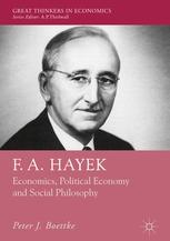 F. A. Hayek "Economics, Political Economy and Social Philosophy"