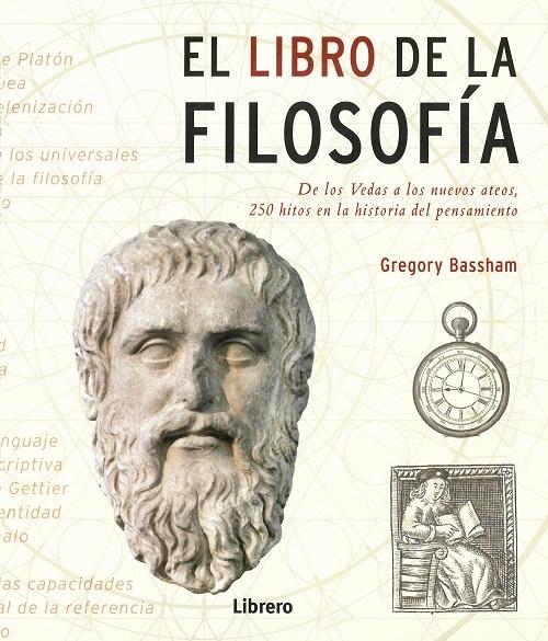 El libro de la filosofía "De los Vedas a los nuevos ateos, 250 hitos en la historia del pensamiento"