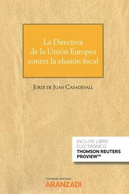 La Directiva de la Unión Europea Contra la Elusión Fiscal