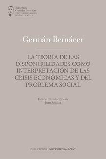 La teoría de las disponibilidades como interpretación de las crisis económicas y del problema social