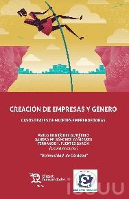 Creación de Empresas y Género "Casos reales de mujeres emprendedoras"