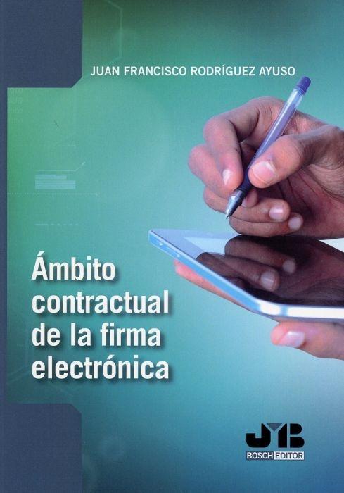 Ámbito contractual de la firma electrónica