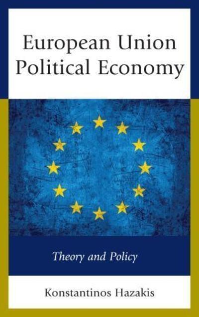 European Union Political Economy "Theory and Policy "