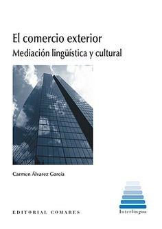 El comercio exterior "Mediación lingüística y cultural"