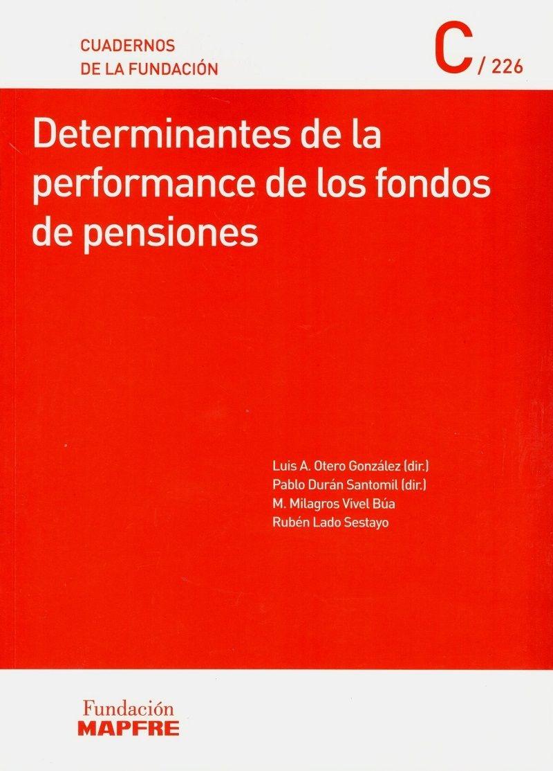 Determinantes de la Performance de los Fondos de Pensiones 