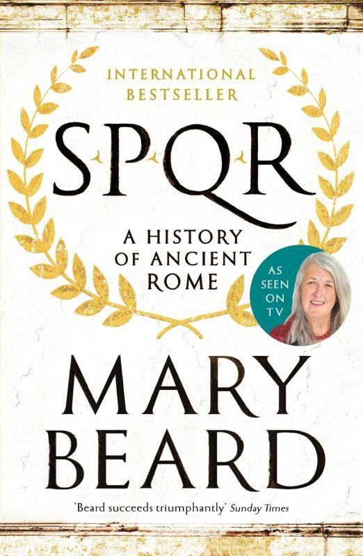 SPQR "A History of Ancient Rome "
