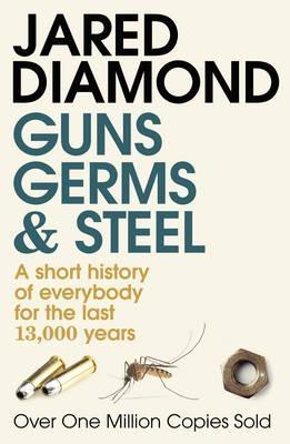 Guns , Germs and Steel