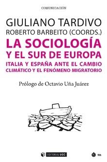 La sociología y el sur de Europa "Italia y España ante el cambio climático y el fenómeno migratorio"