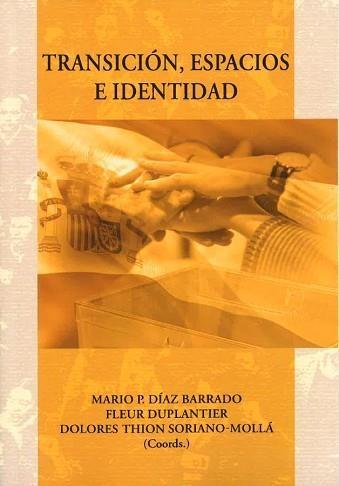 Transición, espacios e identidad