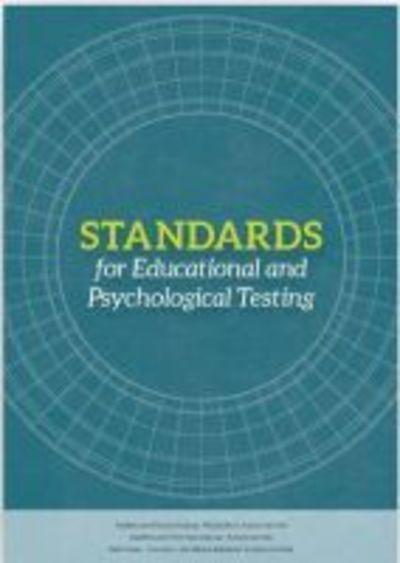 Standards for Educational and Psychological Testing 