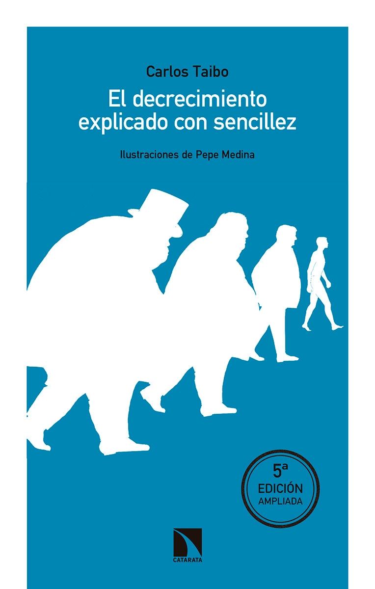 El decrecimiento explicado por sencillez