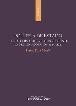 Política de Estado "Los discursos de la Corona durante la década moderada (1844-1854)"