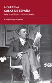 Cosas de España "Ensayos, artículos y crítica literaria "