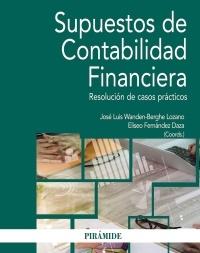 Supuestos de Contabilidad Financiera "Resolución de casos prácticos"