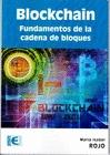 Blockchain "Fundamentos de la cadena de bloques"