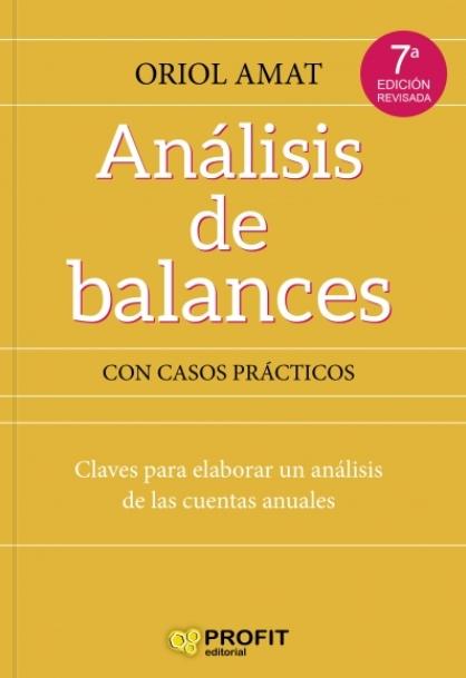 Análisis de balances con casos prácticos "Claves para elaborar un análisis de las cuentas anuales"
