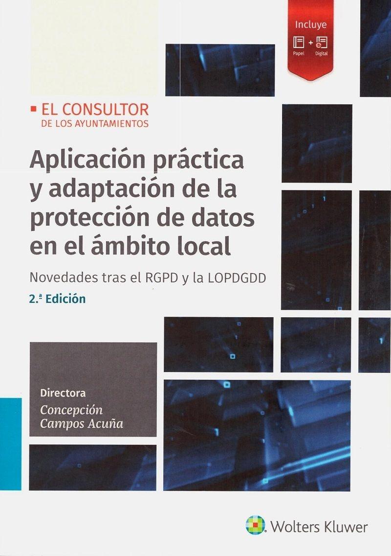 Aplicación Práctica y Adaptación de la Protección de Datos  en el Ámbito Local  "Novedades Tras el RGPD y la LOPDGDD"