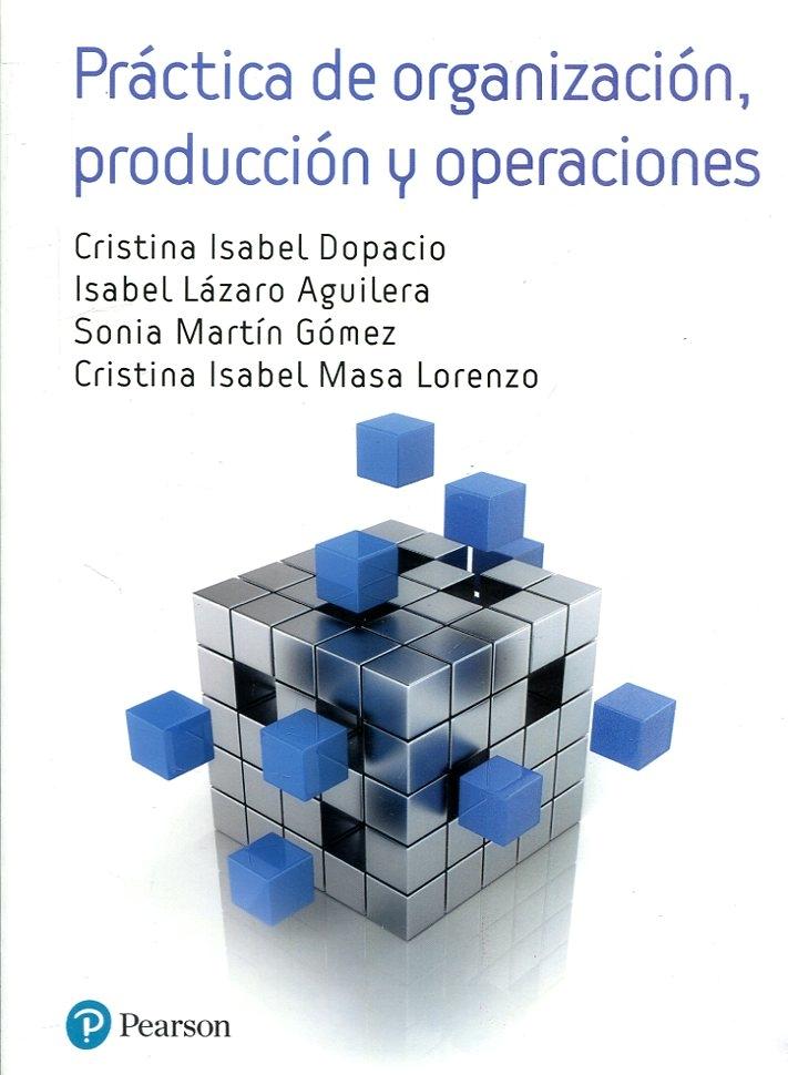 Prácticas de organización, producción y operaciones