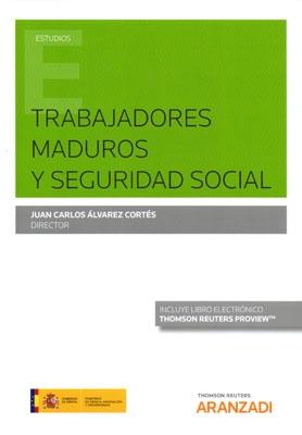 Trabajadores Maduros y Seguridad Social
