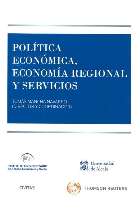 Política económica, economía regional y servicios 