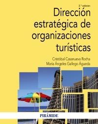 Dirección estratégica de organizaciones turísticas