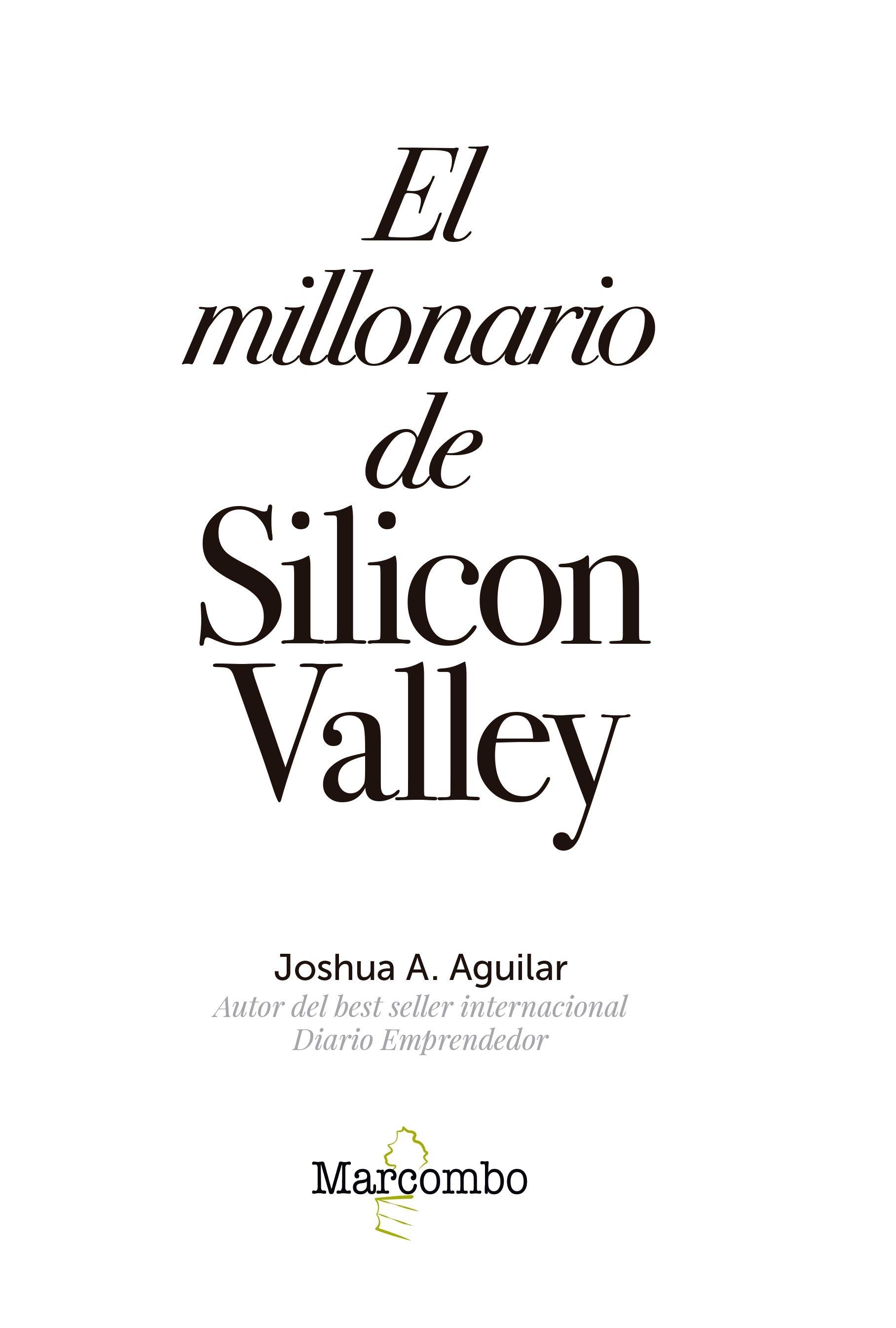 El millonario de Silicon Valley El millonario de Silicon Valley