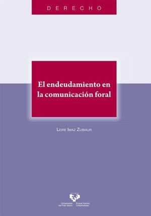 El endeudamiento en la comunicación foral