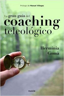 La gran guía del coaching teleológico