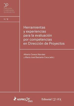 Herramientas y experiencias para la evalución por competencias en Dirección de Proyectos