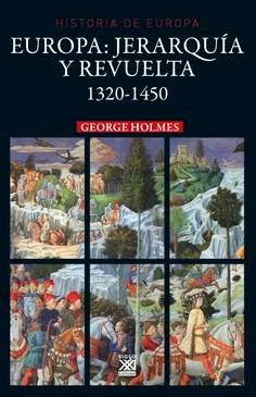 Europa: jerarquía y revuelta "1320-1450"