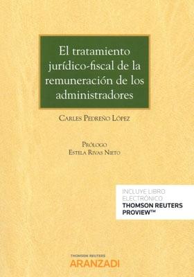 El tratamiento jurídico-fiscal de la remuneración de los administradores