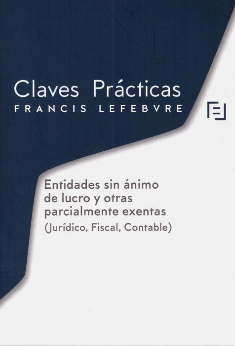 Entidades sin Ánimo de Lucro y Otras Parcialmente Exentas (Jurídico, Fiscal, Contable) 